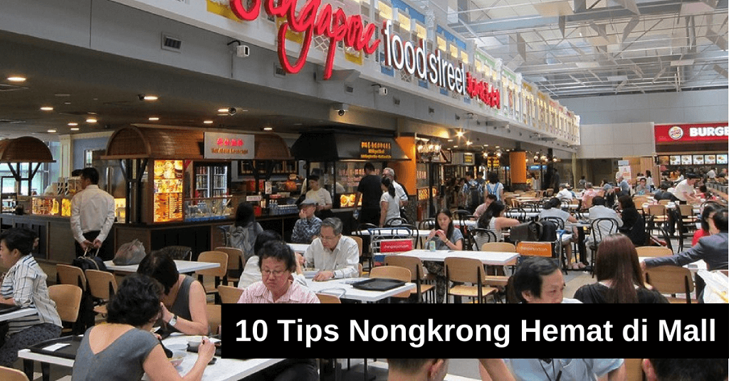 10 tips nongkrong hemat di mall