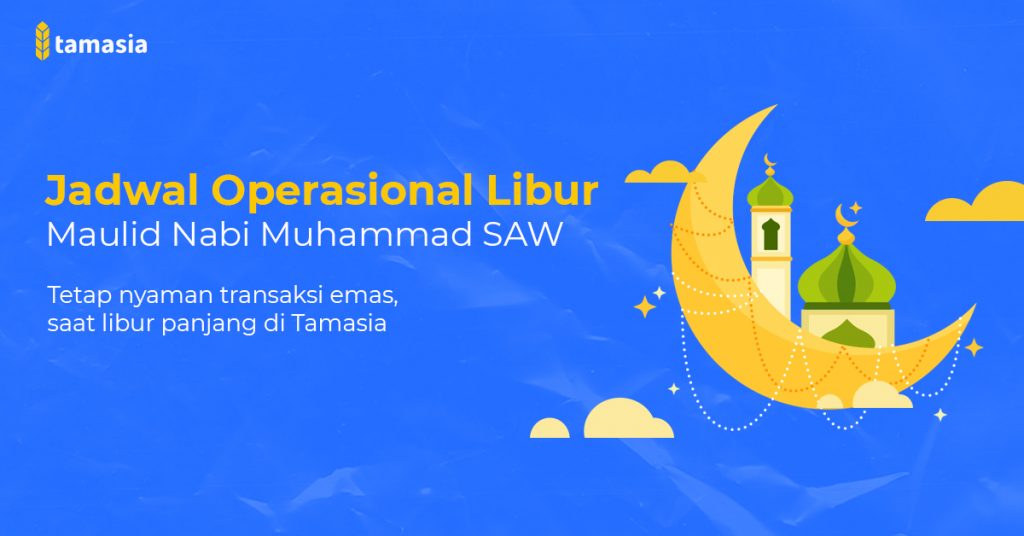 Jadwal Operasional Libur Maulid Nabi Muhammad Saw Tamasia Co Id